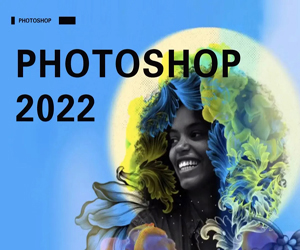 Photoshop 2022零基础到精通视频教程